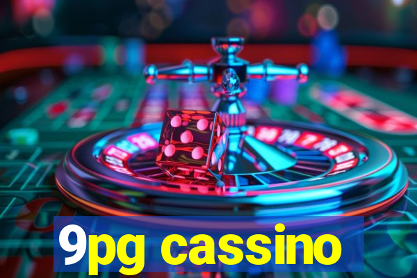 9pg cassino